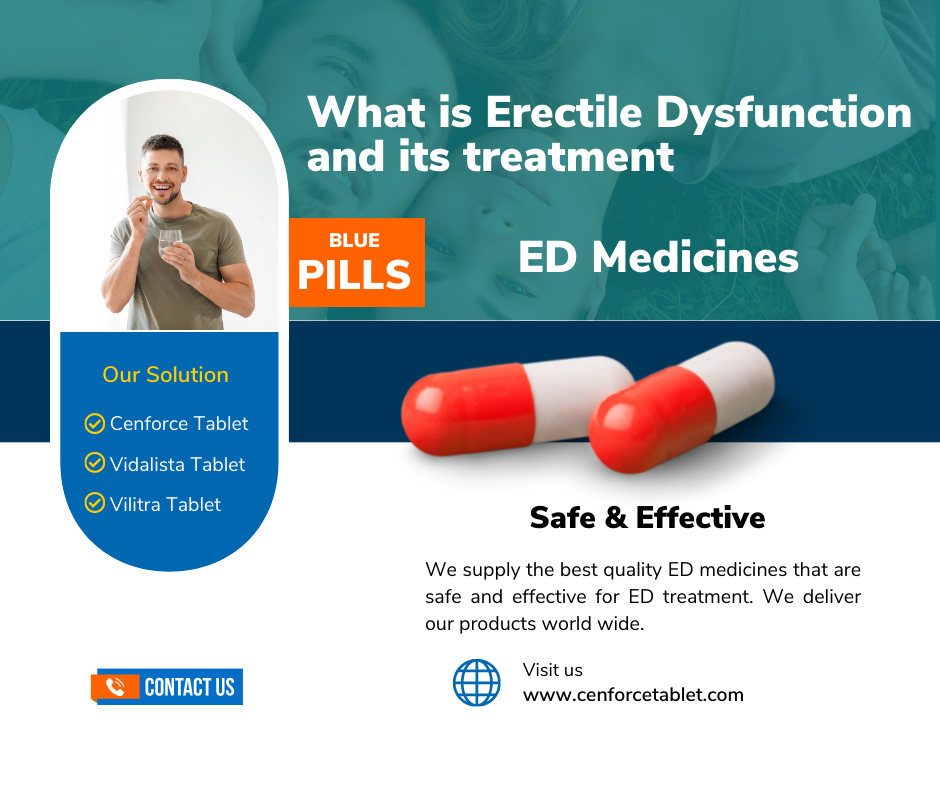 What is Erectile Dysfunction and Its treatment